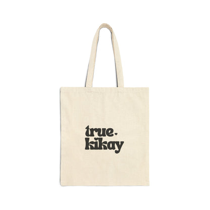 True Kikay Tote Bag